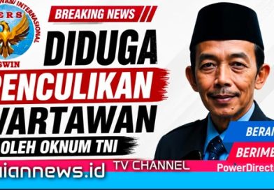 Diduga Terjadi Penculikan Wartawan oleh Oknum TNI, Ketua Dewan Pembina DPP ASWIN Desak Kapolda Sumut Usut Tuntas